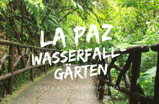 La Paz Wasserfallgärten in Costa Rica