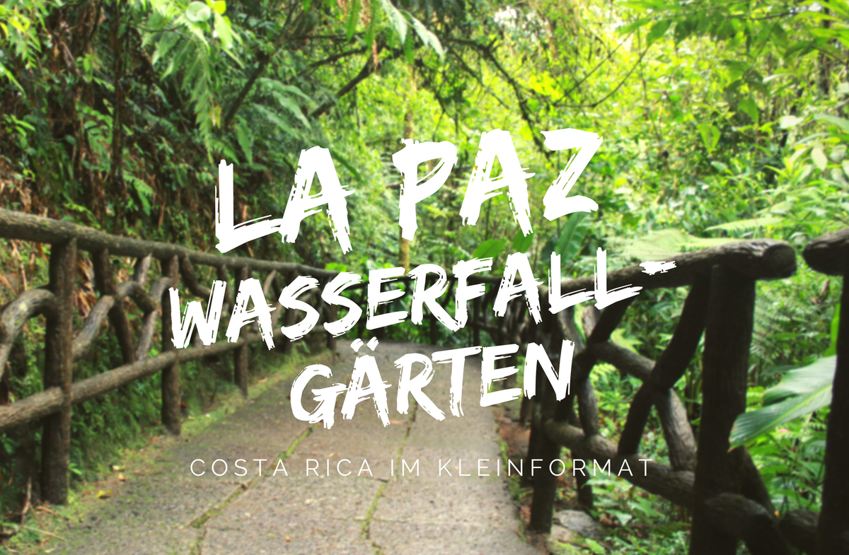 La Paz Wasserfallgärten in Costa Rica