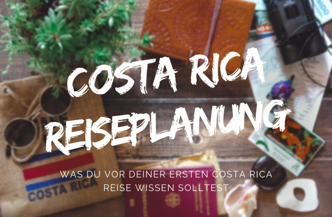 Costa Rica Reiseplanung